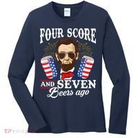 Four Score And 7 Beers Ago 4th Of July Drinking Like Lincoln Women's Long Sleeve Shirt thumb 0