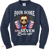 Four Score And 7 Beers Ago 4th Of July Drinking Like Lincoln Kids Sweatshirt thumb 0