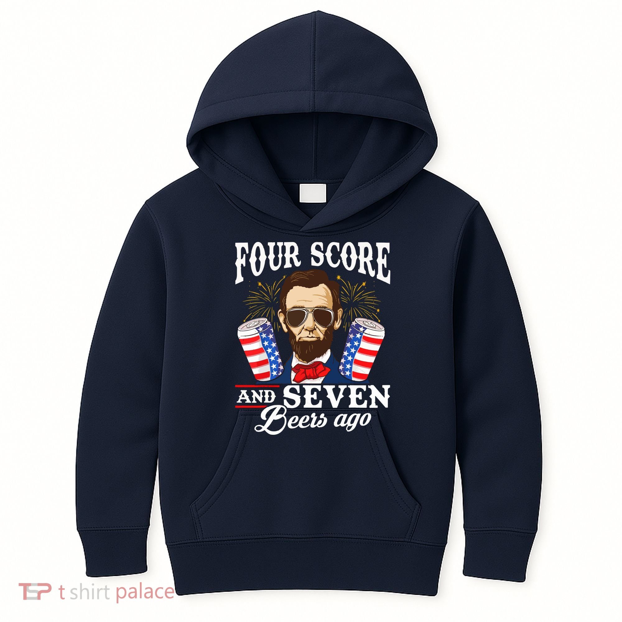Four Score And 7 Beers Ago 4th Of July Drinking Like Lincoln Kids Hoodie