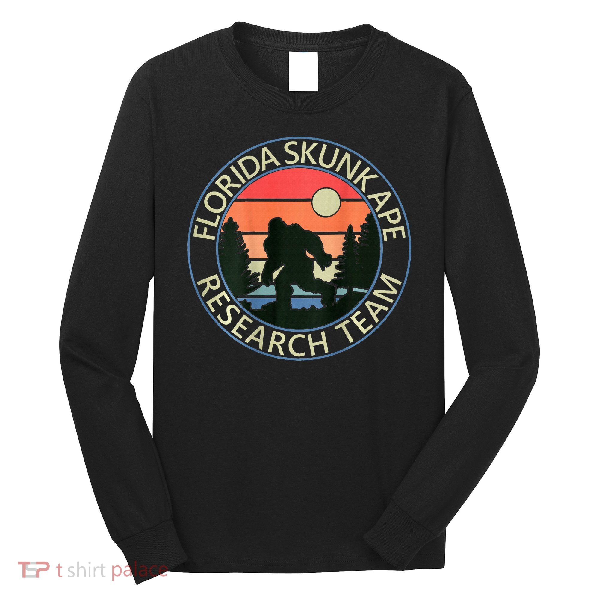 Florida Skunk Ape Research Team Camping Outdoors Back Print Long Sleeve Shirt
