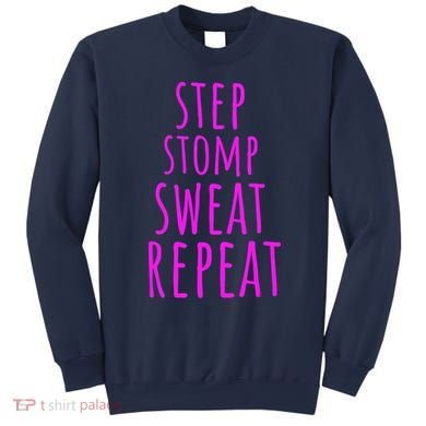 Funny Step Aerobics I love Step Aerobic Step Aerobics Sweatshirt