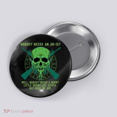 Funny Second Amendment Gun Rights Anti Woke MAGA Conservative Button