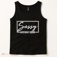 Funny Sassy Birthday Squad Matching Group Shirts Tank Top thumb 2