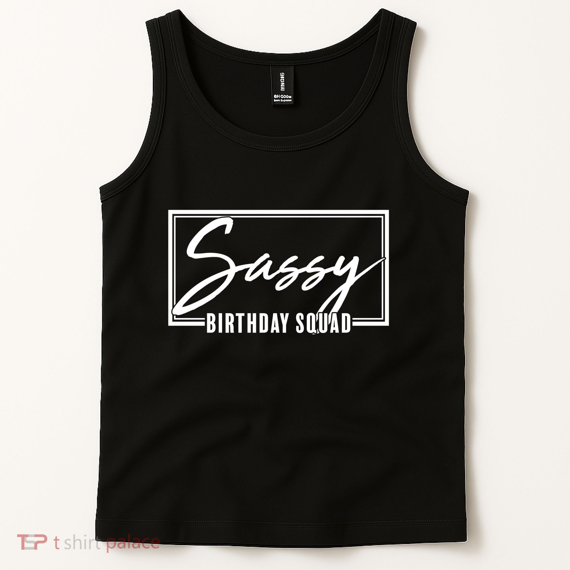 Funny Sassy Birthday Squad Matching Group Shirts Tank Top