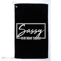 Funny Sassy Birthday Squad Matching Group Shirts Golf Towel thumb 0