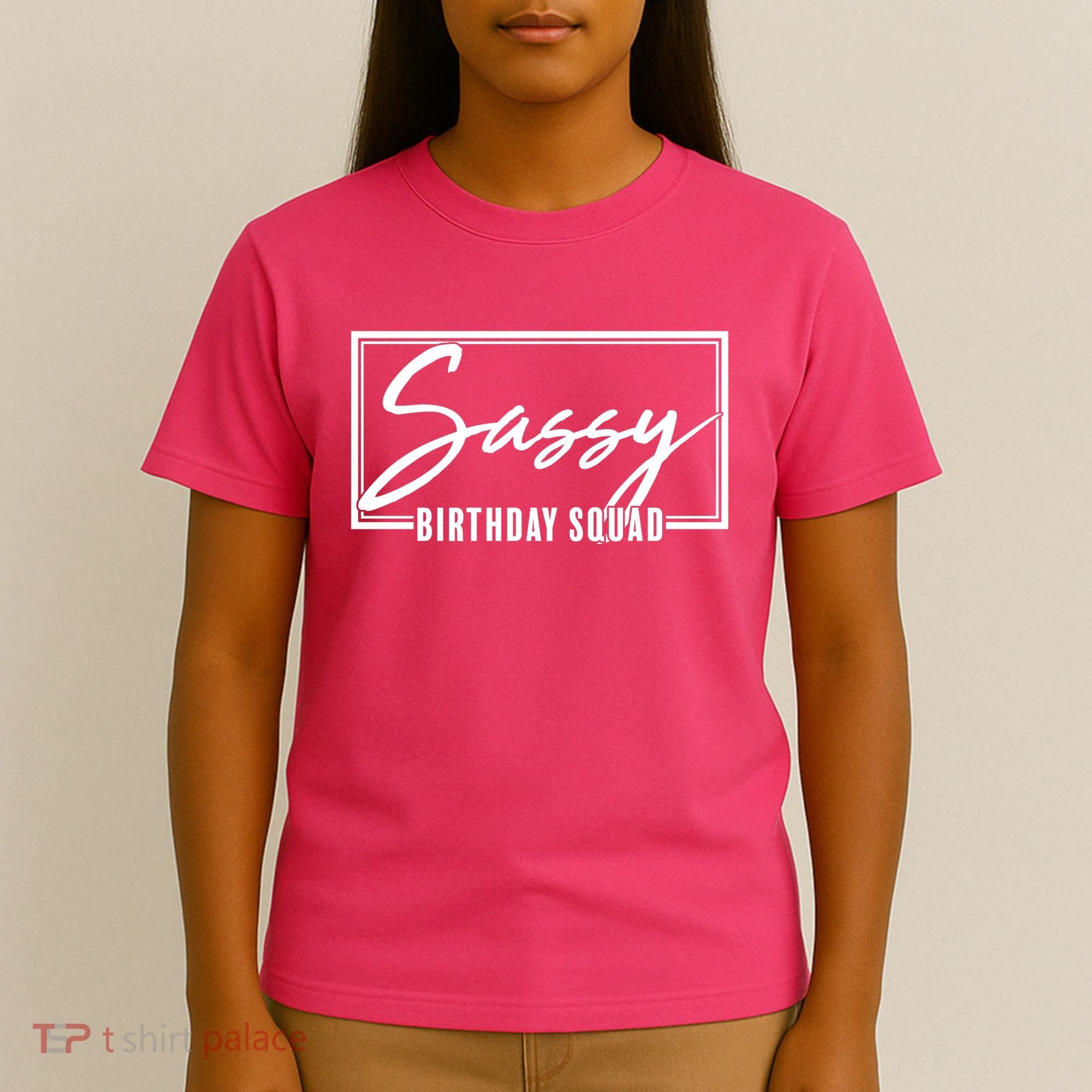 Funny Sassy Birthday Squad Matching Group Shirts T-Shirt