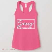 Funny Sassy Birthday Squad Matching Group Shirts Women's Tank Top thumb 0