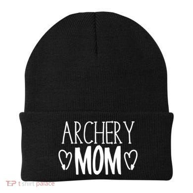 Funny Sarcastic Bow Hunter Archer Gift Archery Mom Gift Beanie