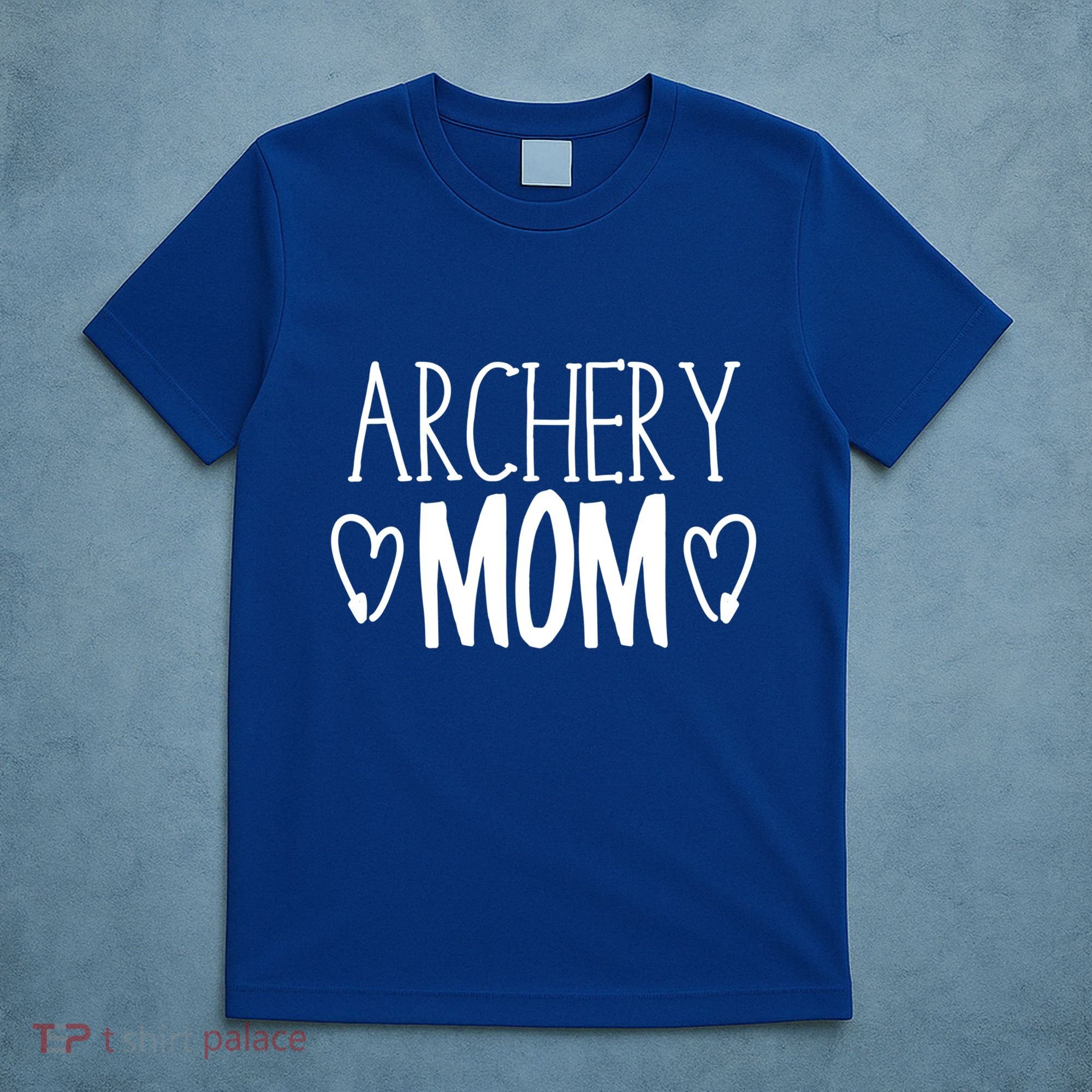 Funny Sarcastic Bow Hunter Archer Gift Archery Mom Gift T-Shirt