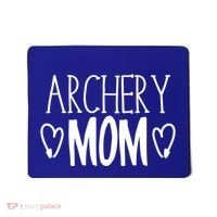 Funny Sarcastic Bow Hunter Archer Gift Archery Mom Gift Mousepad thumb 0