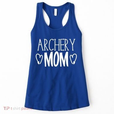 Funny Sarcastic Bow Hunter Archer Gift Archery Mom Gift Women's Tank Top
