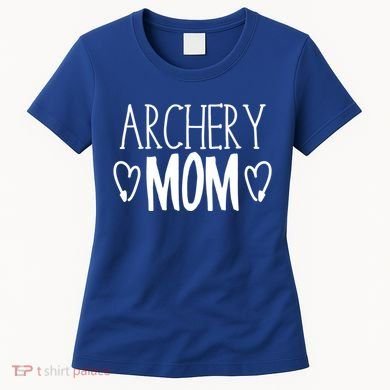 Funny Sarcastic Bow Hunter Archer Gift Archery Mom Gift Women's T-Shirt