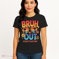 Funny Summer Break Bruh We Out Last Day Of School Teacher Women's T-Shirt thumb 4