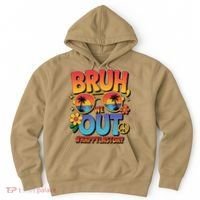 Funny Summer Break Bruh We Out Last Day Of School Teacher Hoodie thumb 0