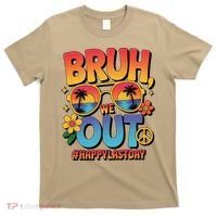 Funny Summer Break Bruh We Out Last Day Of School Teacher T-Shirt thumb 0