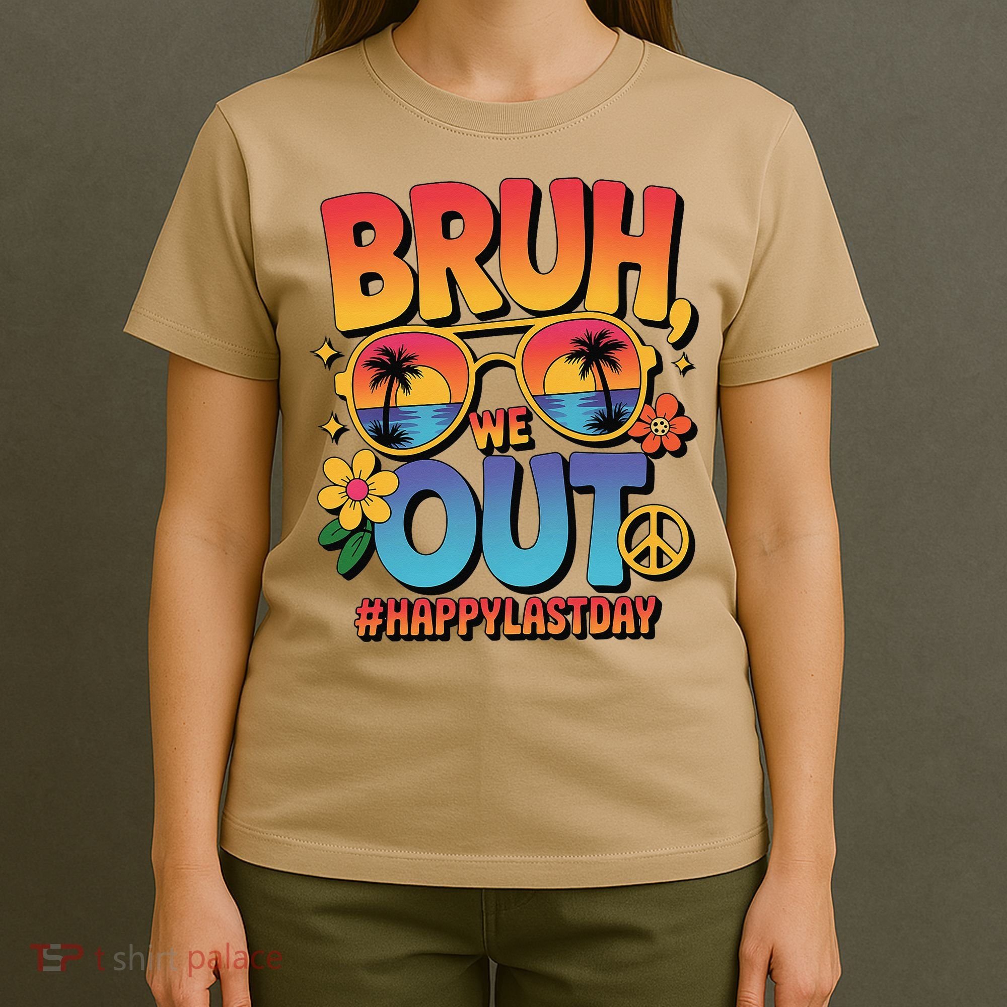 Funny Summer Break Bruh We Out Last Day Of School Teacher T-Shirt