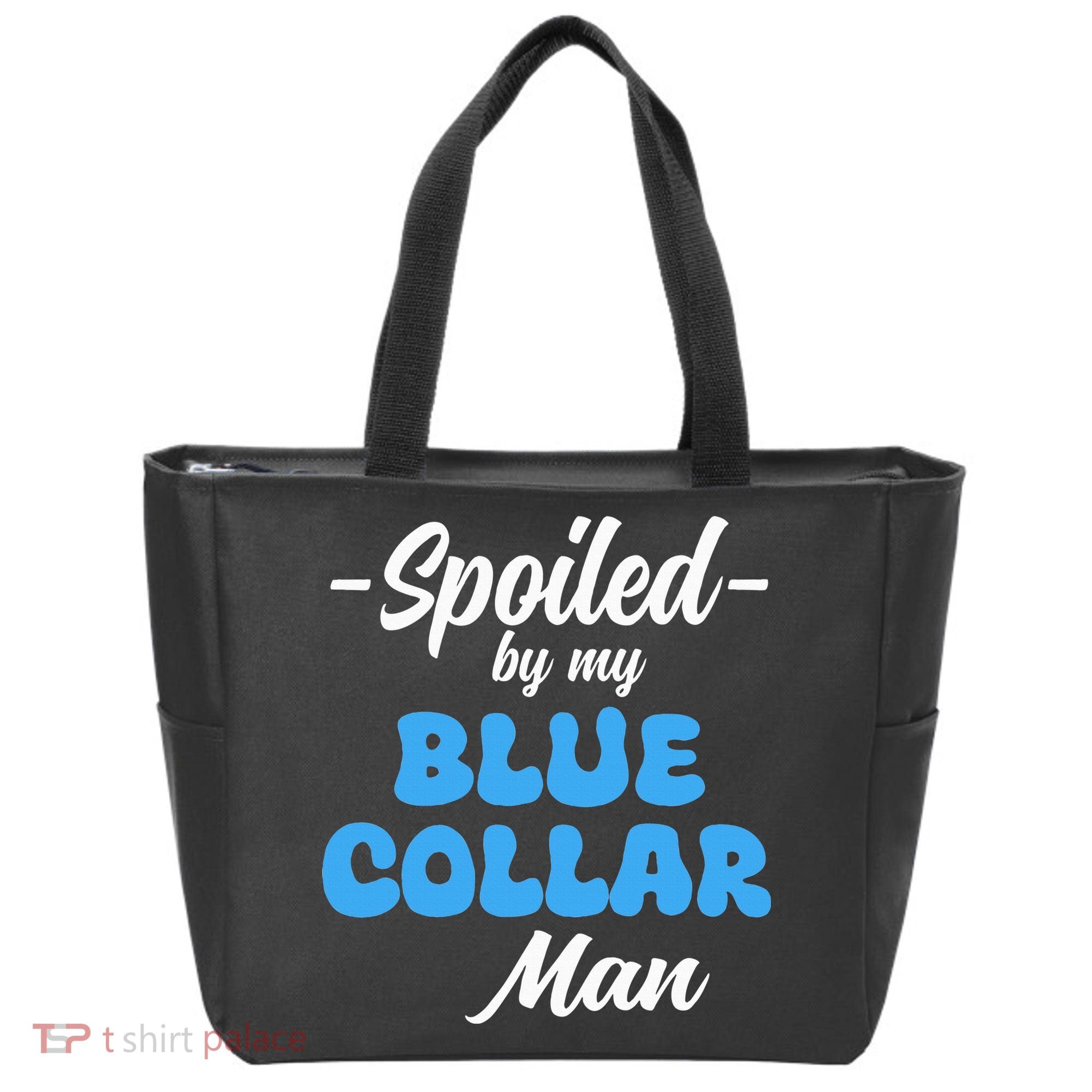 funny Spoiled By My Blue Collar Manhusband wife girlfriend Tote Bag