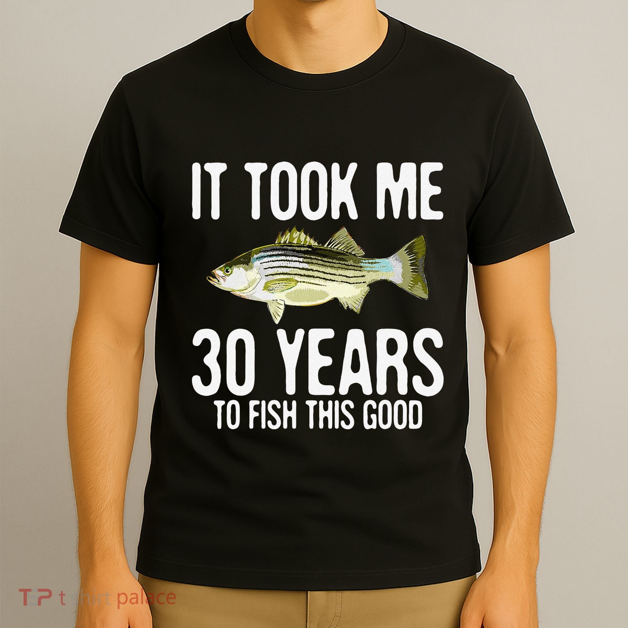 Funny Striped Bass Fishing 30th Birthday 30 Years To Fish T-Shirt