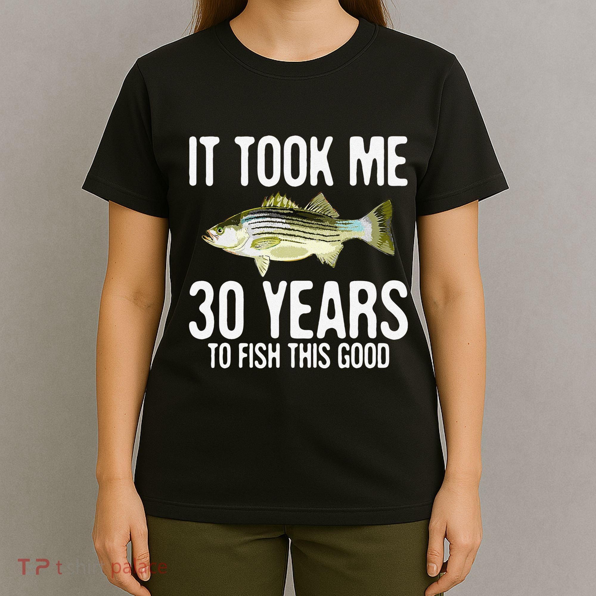 Funny Striped Bass Fishing 30th Birthday 30 Years To Fish T-Shirt