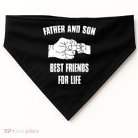 Father Son Best Friends For Life Fist Bump Gift USA-Made Doggie Bandana thumb 0