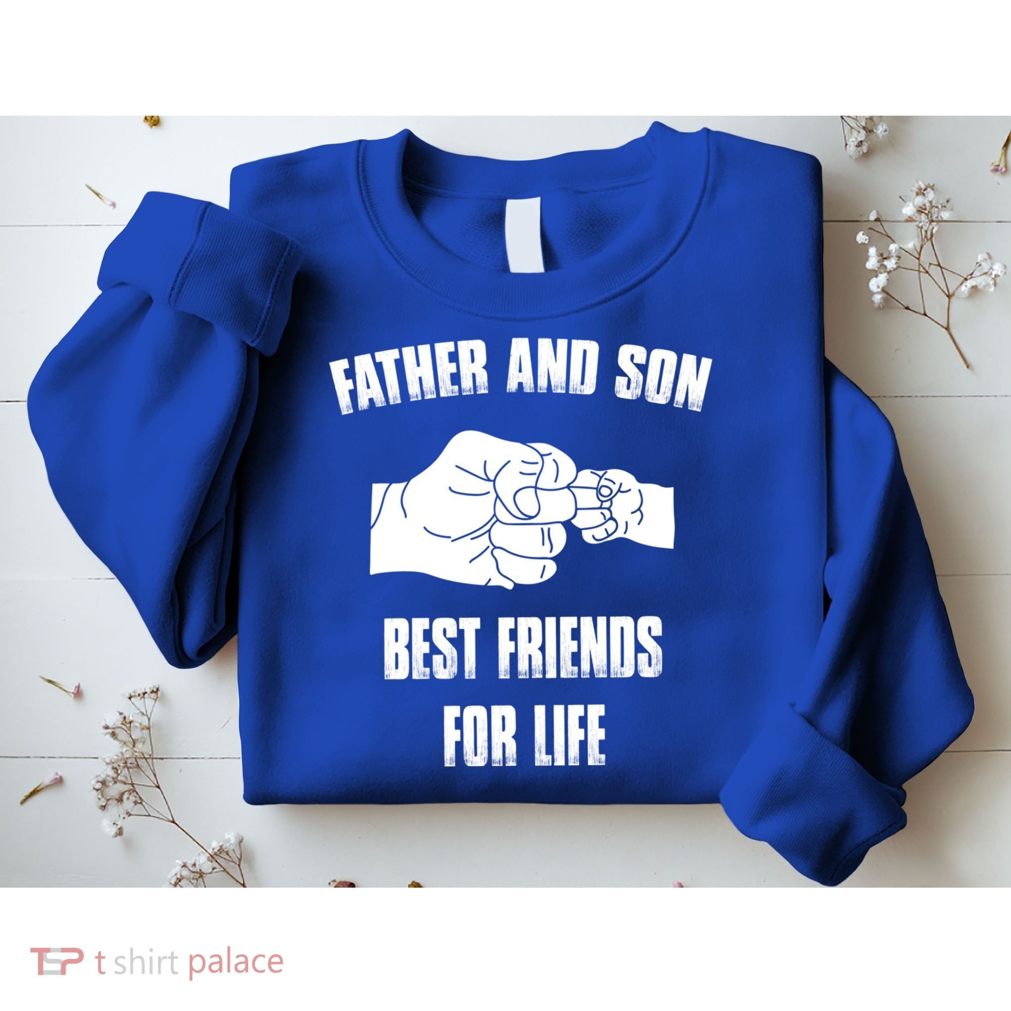 Father Son Best Friends For Life Fist Bump Gift Sweatshirt