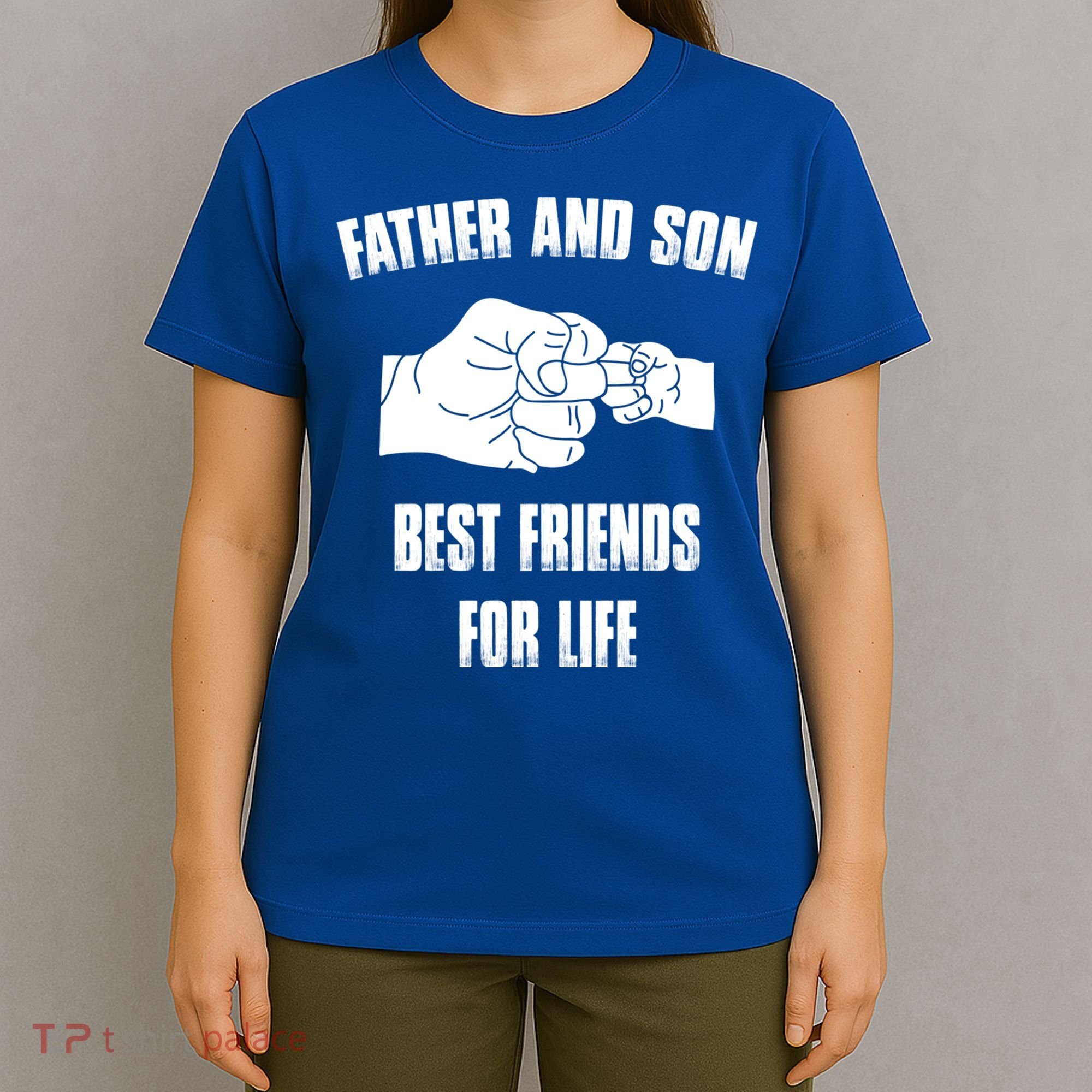 Father Son Best Friends For Life Fist Bump Gift T-Shirt