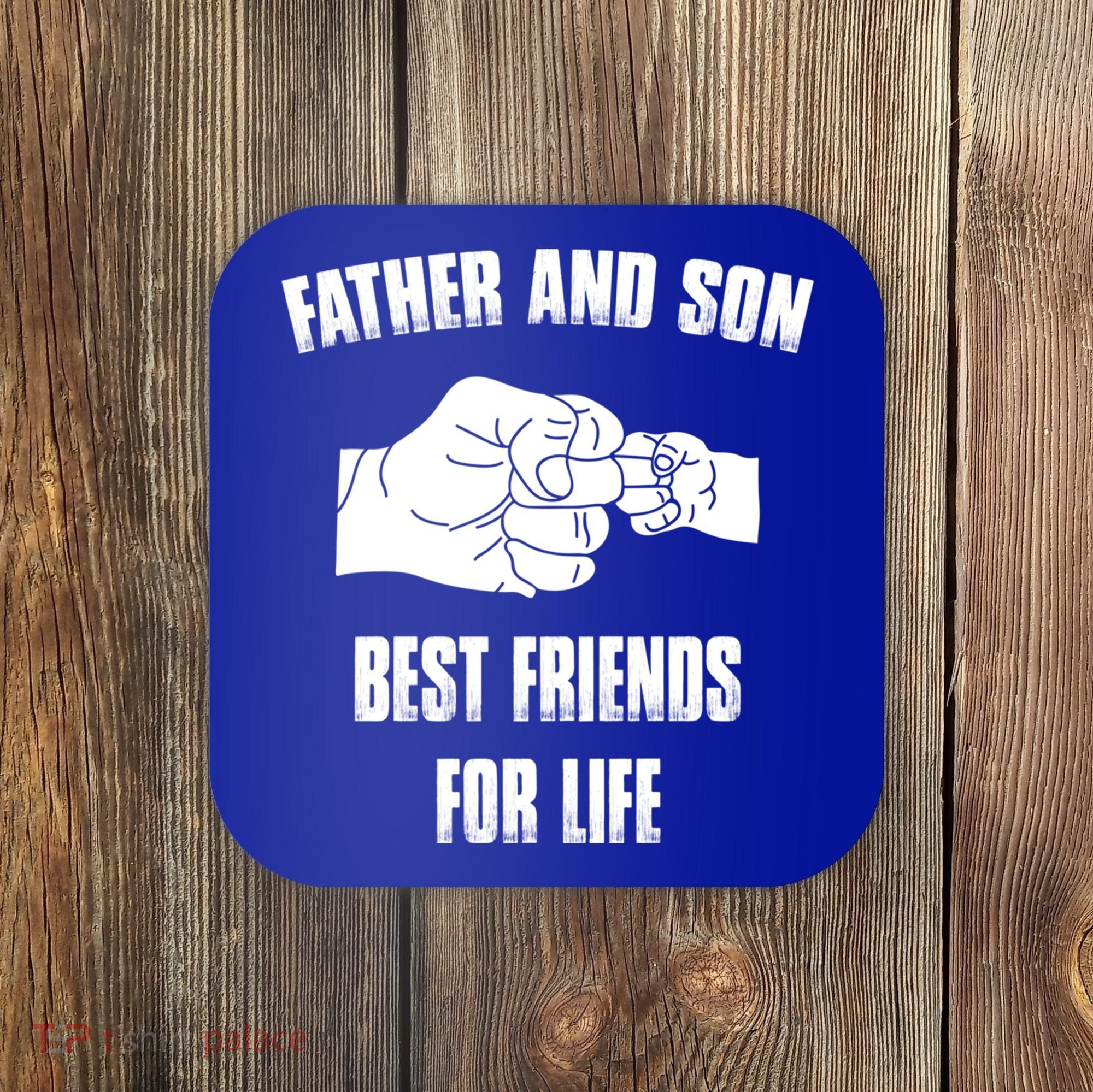 Father Son Best Friends For Life Fist Bump Gift Coaster