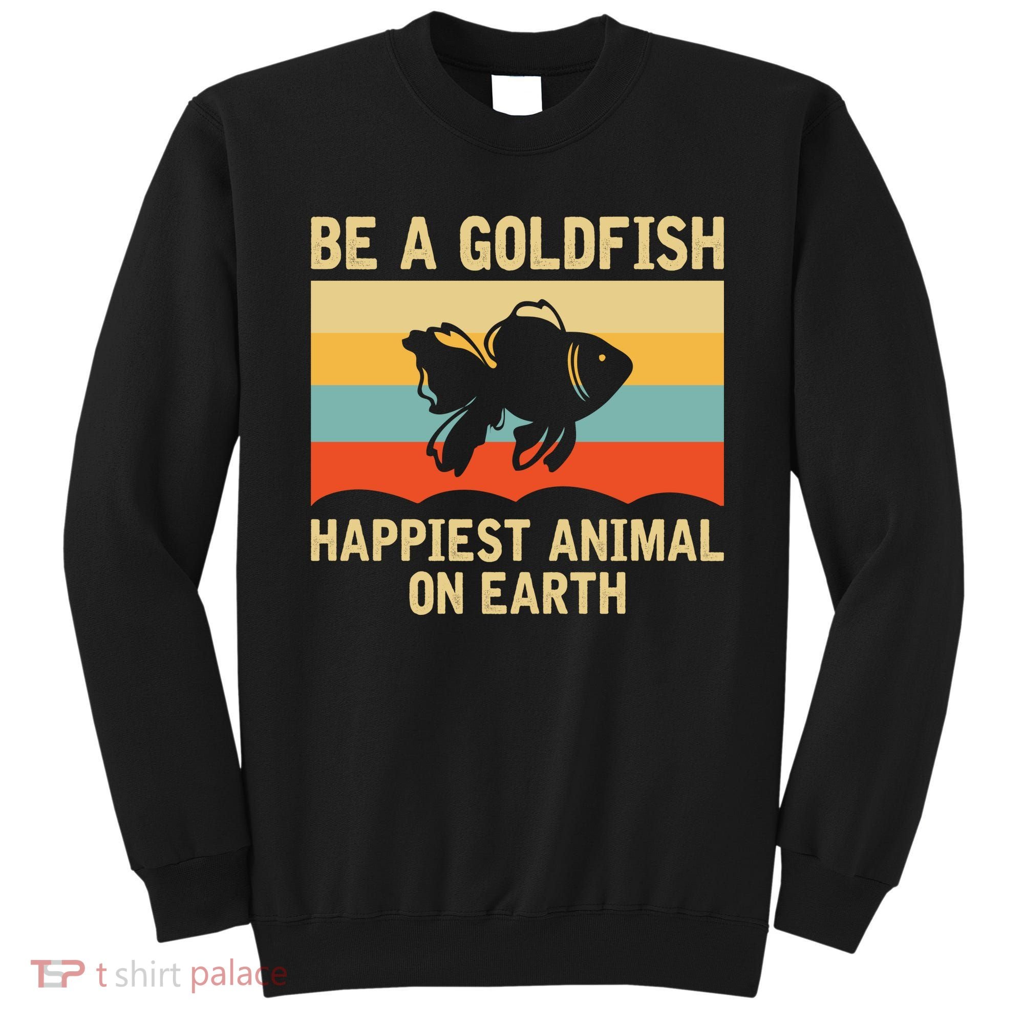 Funny Soccer Be A Goldfish Ted Coach Motivation Lasso Sweatshirt
