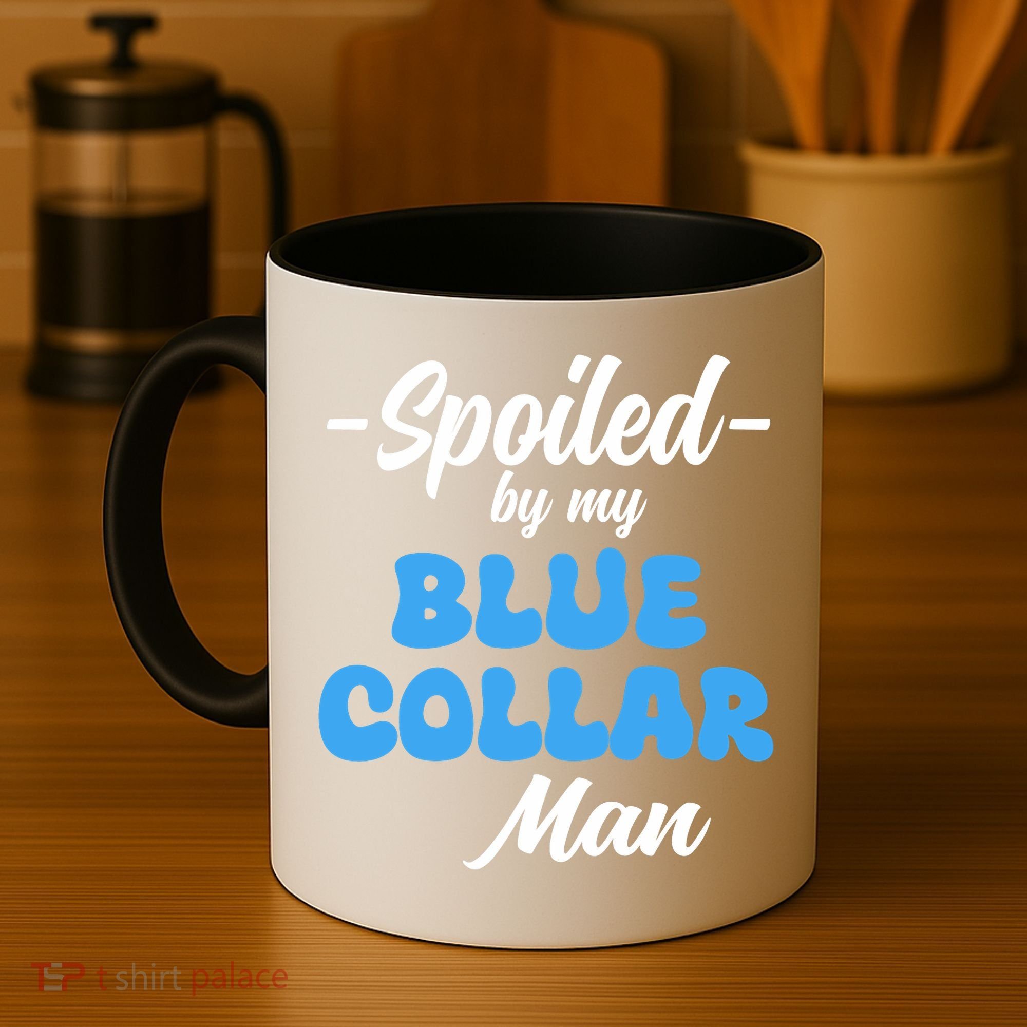 Funny Spoiled By My Blue Collar ManHusband Wife Girlfriend Coffee Mug