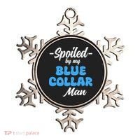 Funny Spoiled By My Blue Collar ManHusband Wife Girlfriend Ornament thumb 0