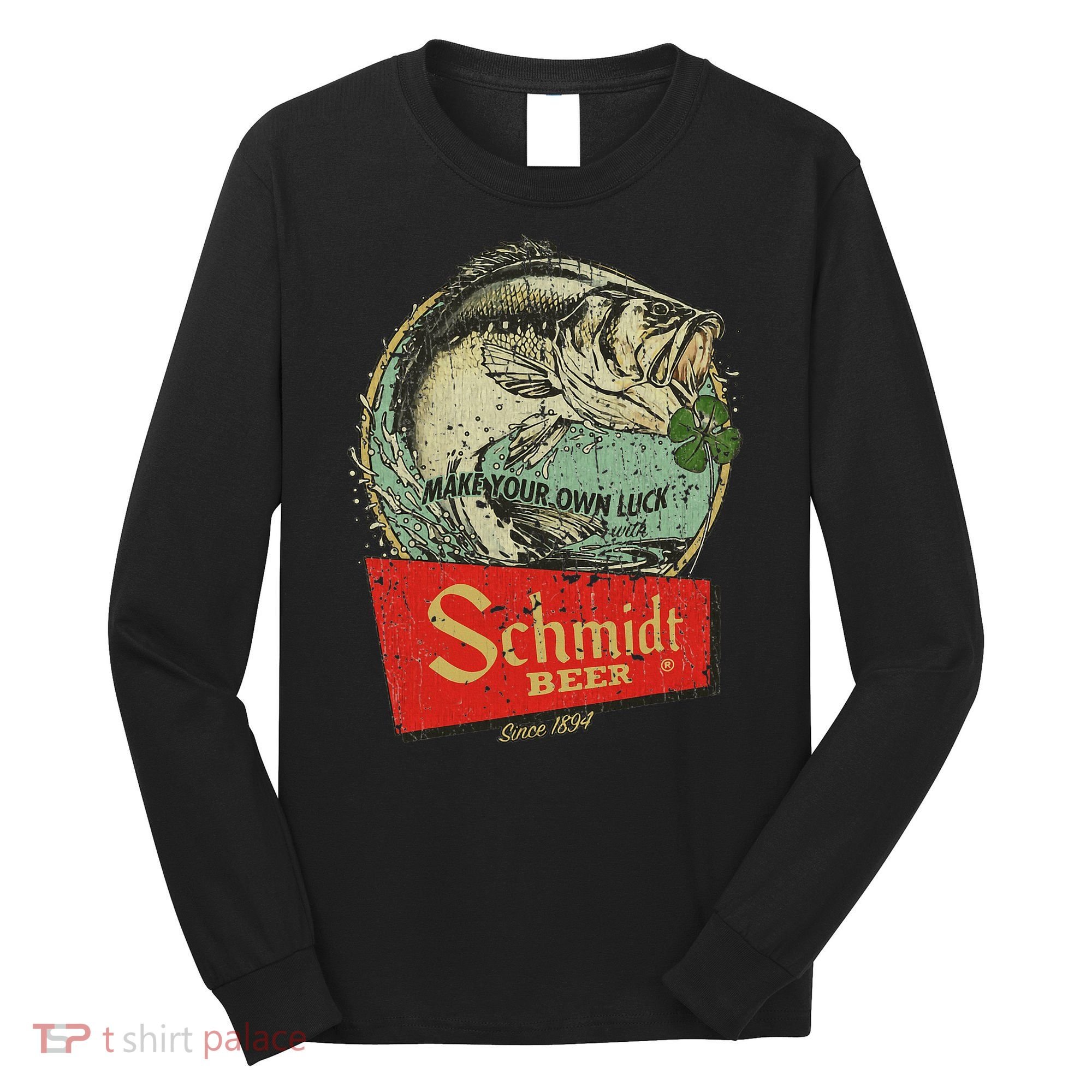 Fishing Schmidt Beer Make Your Own Luck 1894 Long Sleeve Shirt