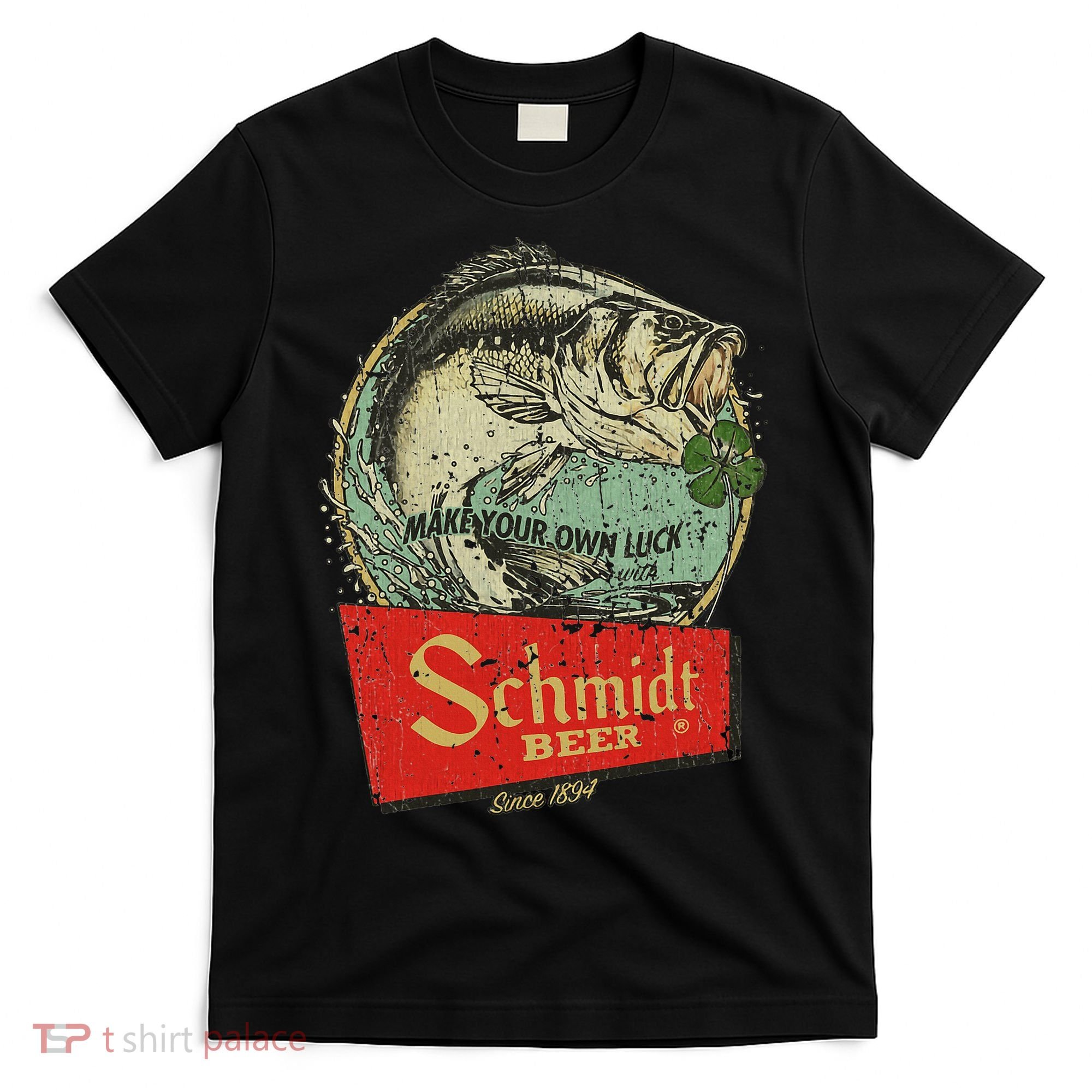 Fishing Schmidt Beer Make Your Own Luck 1894 T-Shirt