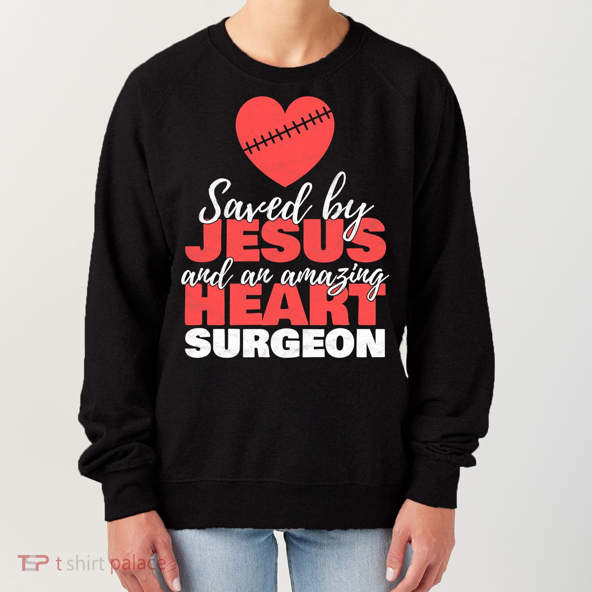 Funny Saved By Jesus Heart Surgeon Surgery Survivor Women's Sweatshirt