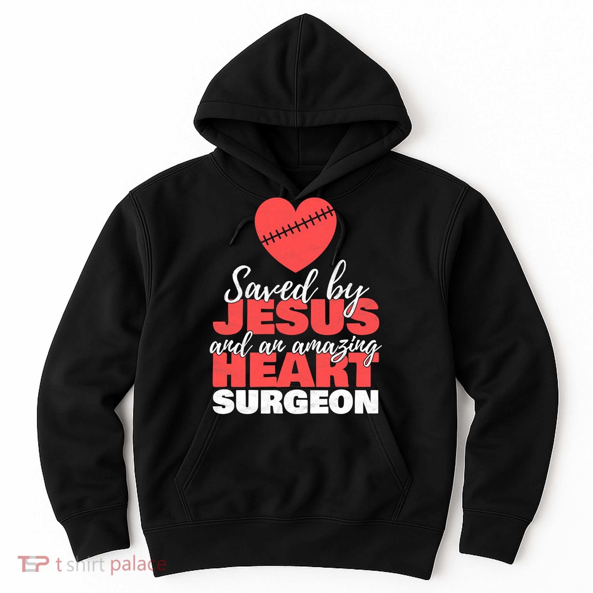 Funny Saved By Jesus Heart Surgeon Surgery Survivor Hoodie