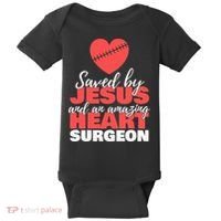 Funny Saved By Jesus Heart Surgeon Surgery Survivor Baby Bodysuit thumb 0