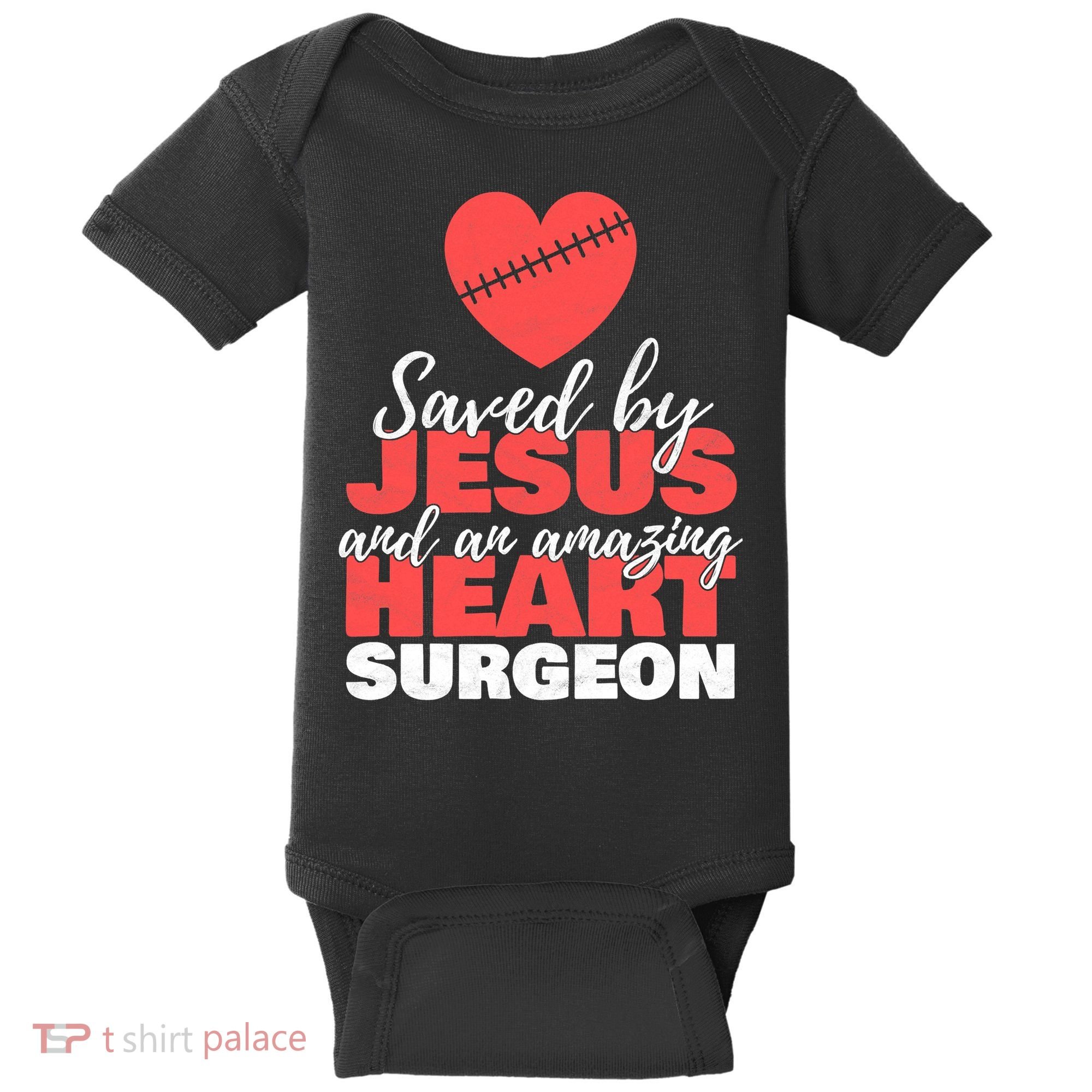 Funny Saved By Jesus Heart Surgeon Surgery Survivor Baby Bodysuit