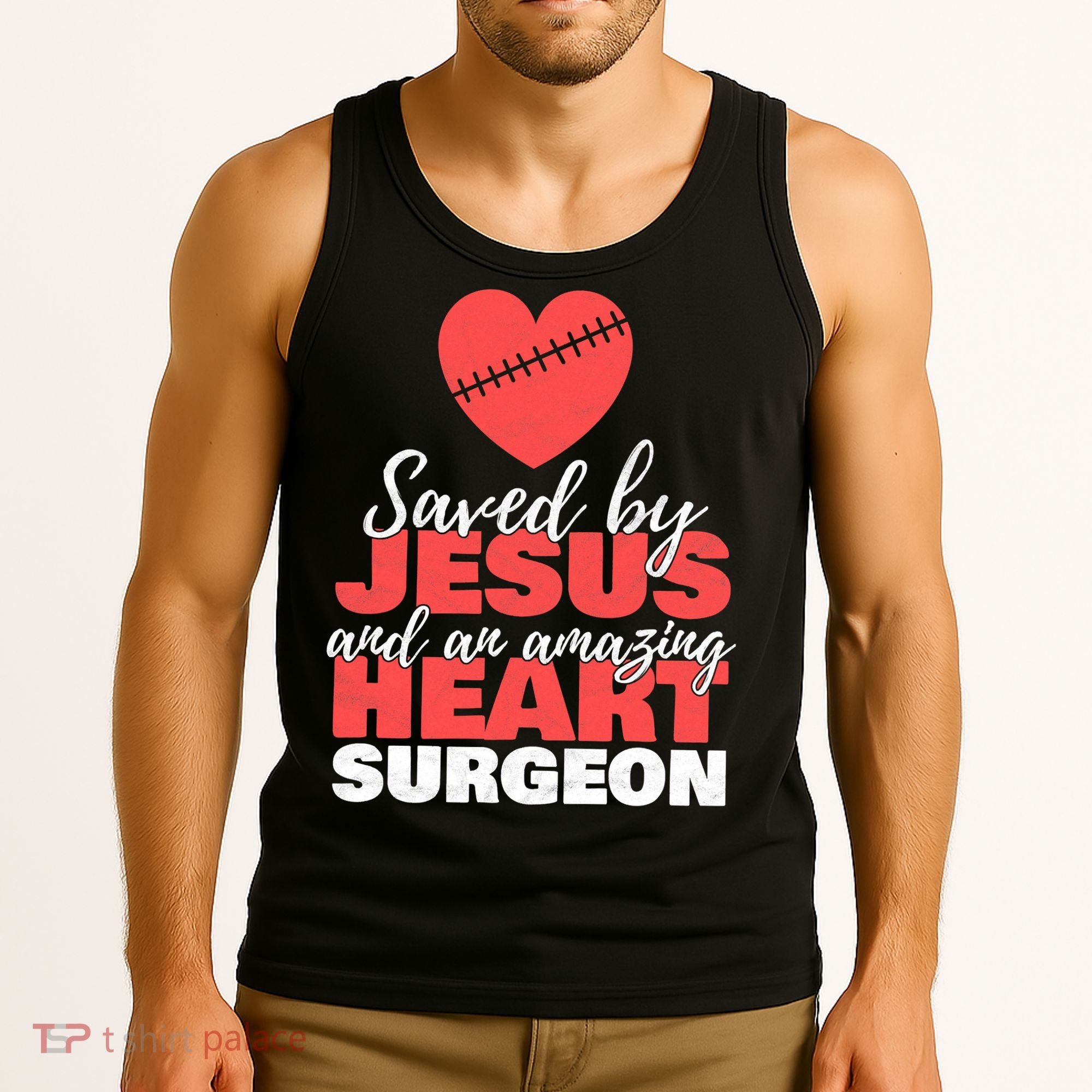 Funny Saved By Jesus Heart Surgeon Surgery Survivor Tank Top