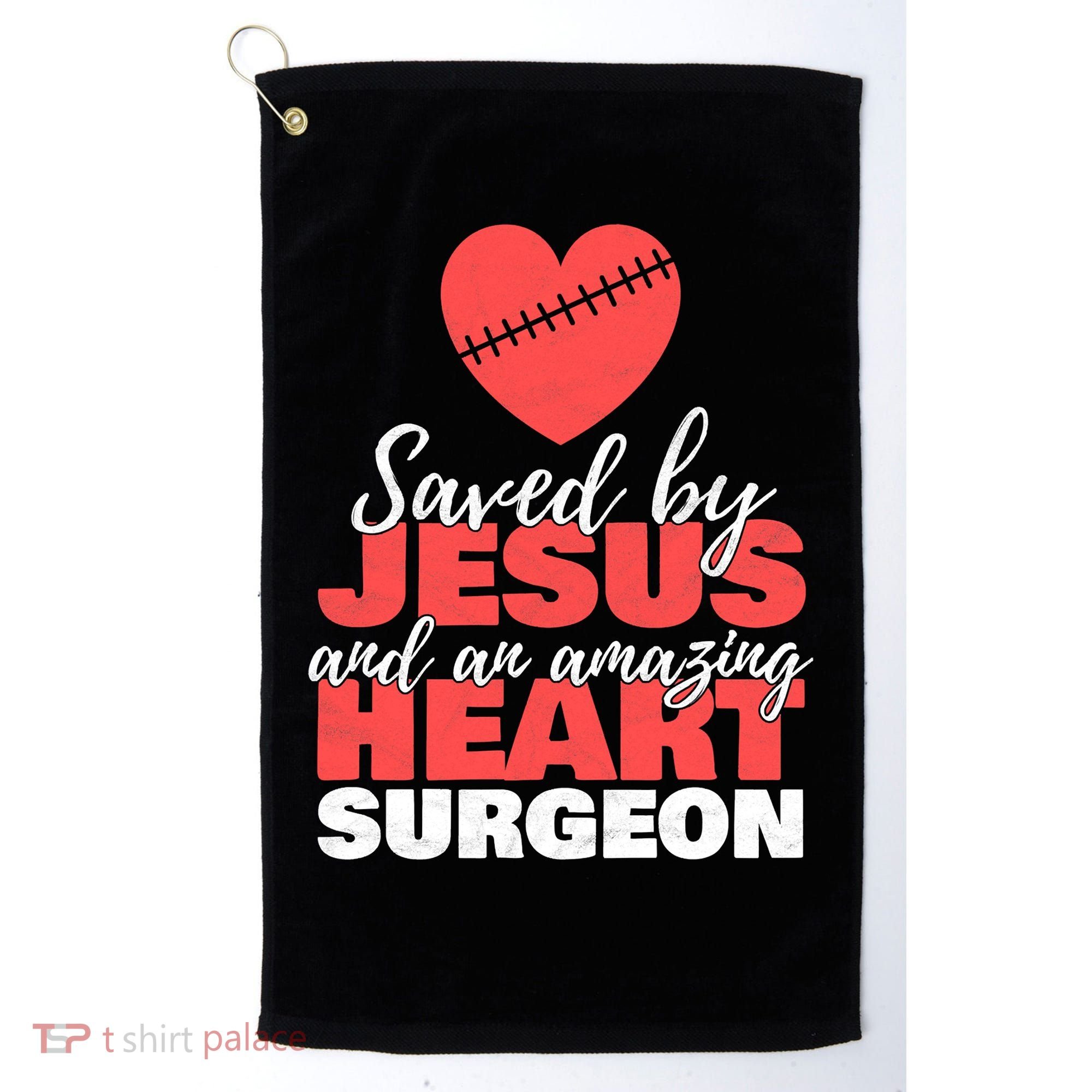 Funny Saved By Jesus Heart Surgeon Surgery Survivor Golf Towel