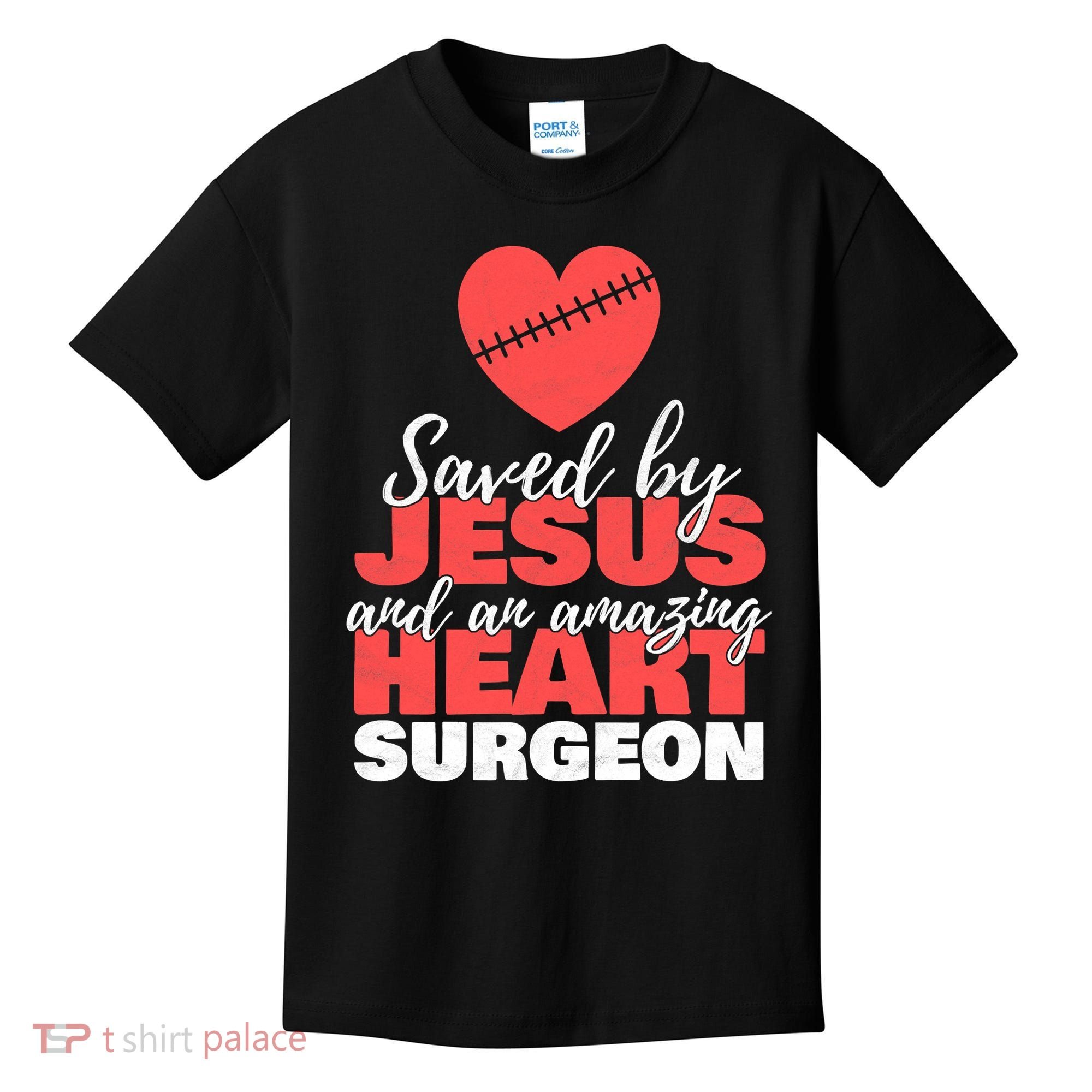 Funny Saved By Jesus Heart Surgeon Surgery Survivor Kids T-Shirt