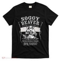 Funny Soggy Beaver Bbq If ItS Not All Over Your Face T-Shirt thumb 0