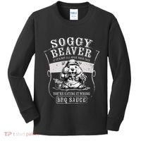Funny Soggy Beaver Bbq If ItS Not All Over Your Face Kids Long Sleeve Shirt thumb 0
