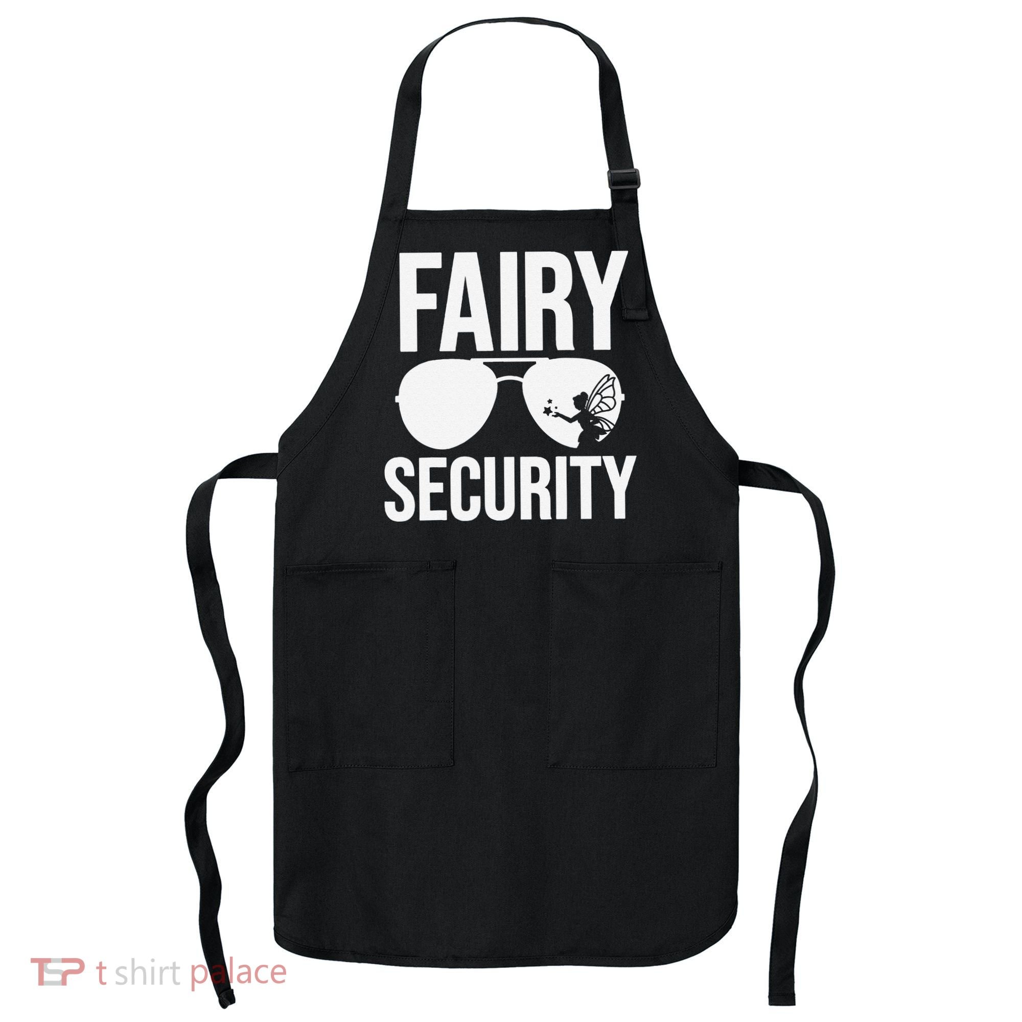 Fairy Security Birthday Family Halloween Dad Mom Apron