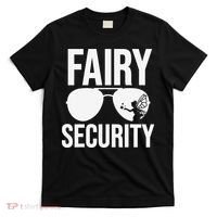 Fairy Security Birthday Family Halloween Dad Mom T-Shirt thumb 0