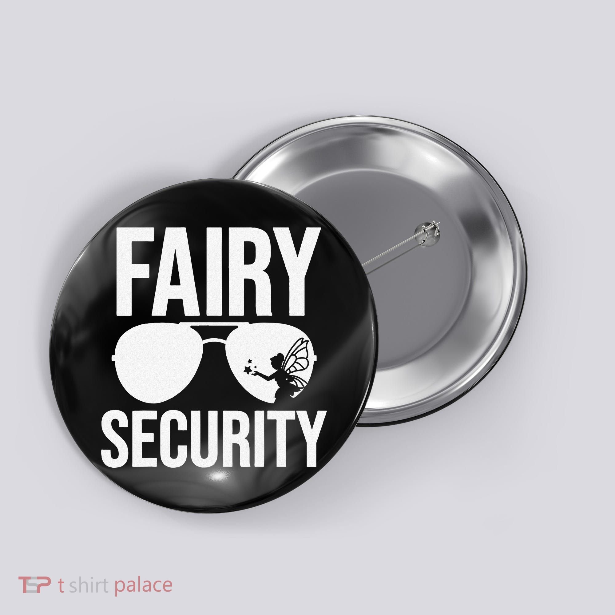 Fairy Security Birthday Family Halloween Dad Mom Button
