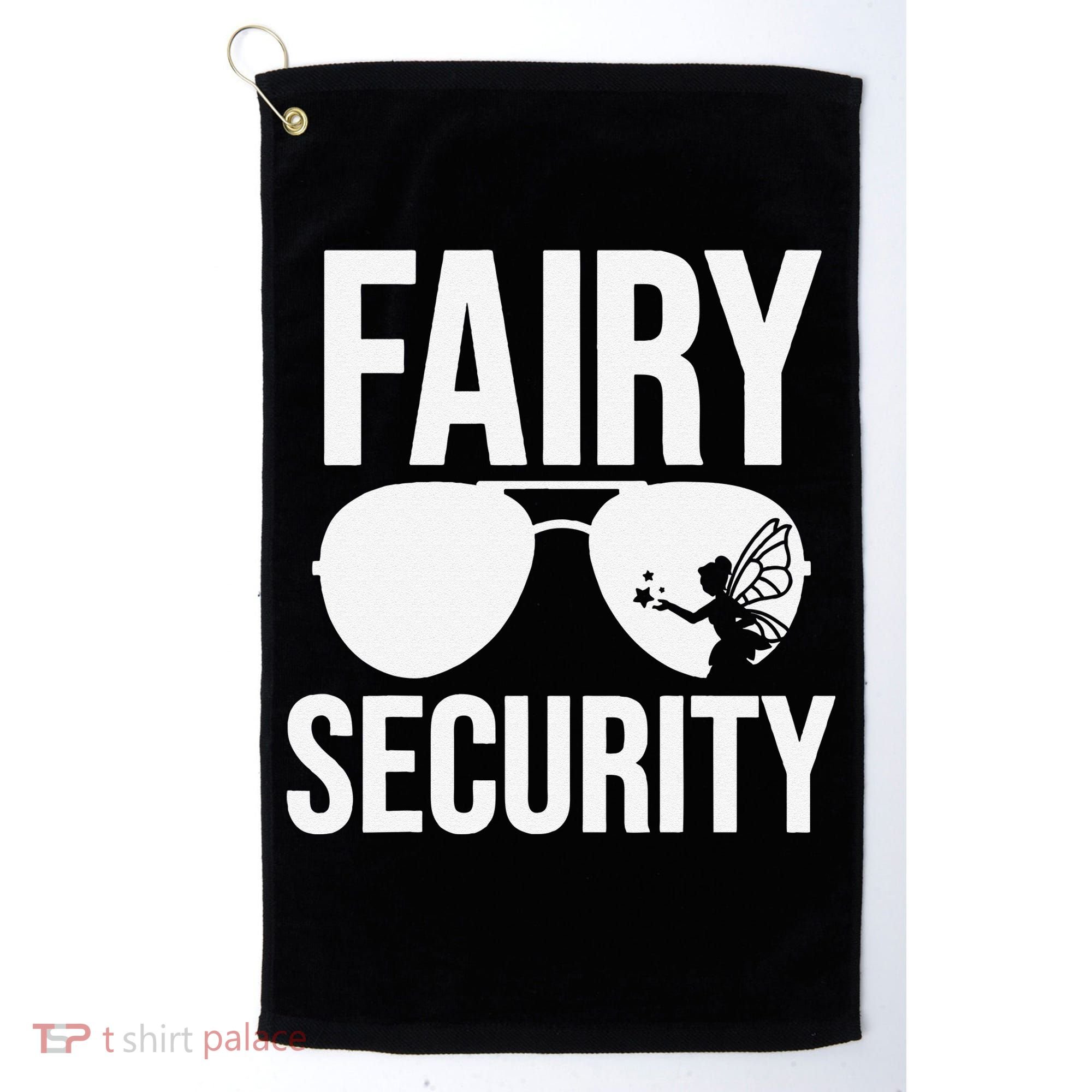 Fairy Security Birthday Family Halloween Dad Mom Golf Towel