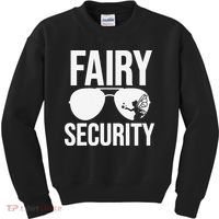 Fairy Security Birthday Family Halloween Dad Mom Kids Sweatshirt thumb 0
