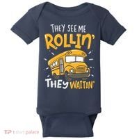 Funny School Bus Driver They See Me Rollin They Waitin Baby Bodysuit thumb 0