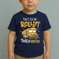 Funny School Bus Driver They See Me Rollin They Waitin Toddler T-Shirt thumb 2