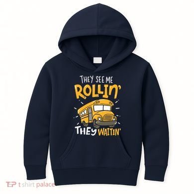 Funny School Bus Driver They See Me Rollin They Waitin Kids Hoodie