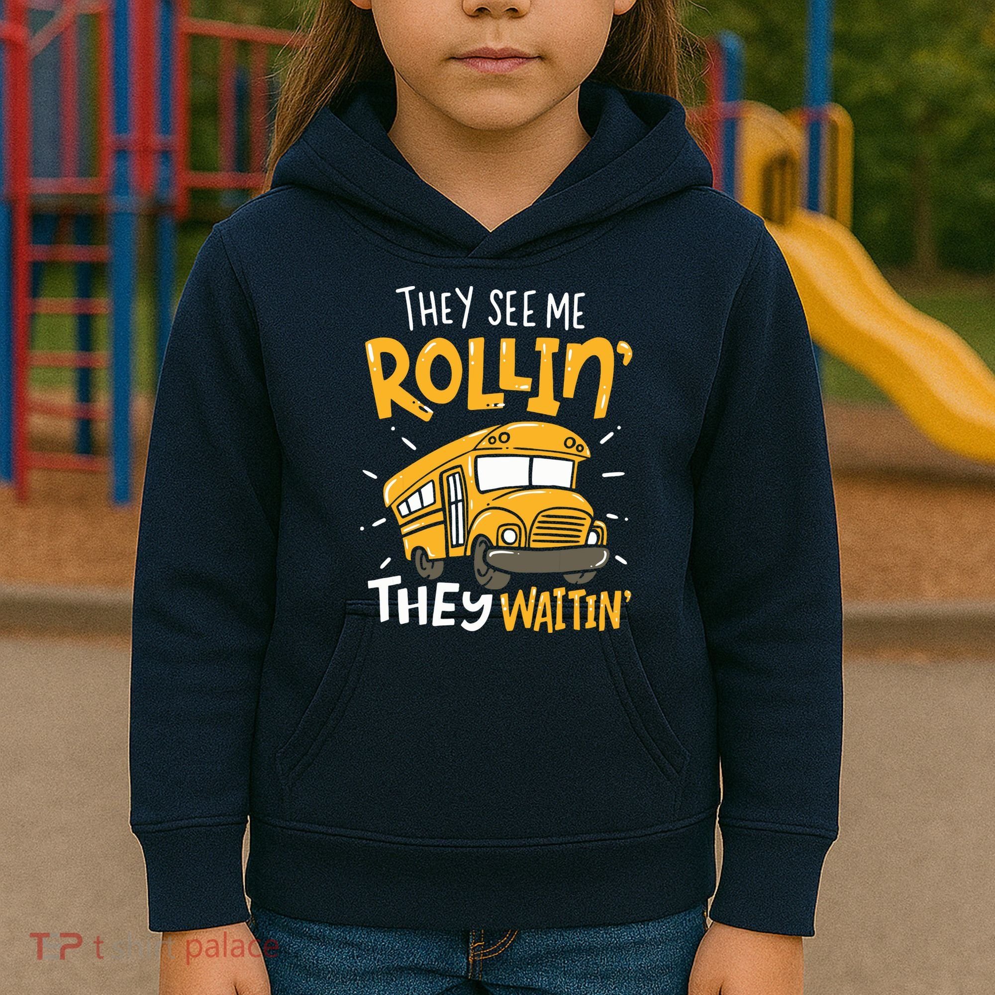 Funny School Bus Driver They See Me Rollin They Waitin Kids Hoodie